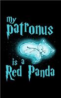 My Patronus Is A Red Panda: Journal For Recording Notes, Thoughts, Wishes Or To Use As A Notebook For Red Panda Lovers, Cute Spirit Animal Enthusiasts And Magic Wizard Fans (5 