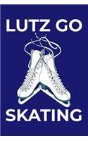 Lutz Go Skating