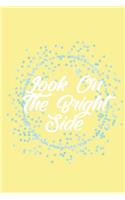 Look on the Bright Side