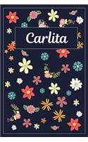 Carlita: Lined Writing Notebook with Personalized Name 120 Pages 6x9 Flowers