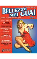 Bellezze nei Guai - Vol.1