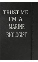 Trust Me I'm a Marine Biologist
