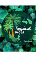 Tropical Vibes Notebook