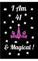 I Am 41 & Magical: Unicorn I am 41 & Magical Journal Notebook Activity Book perfect birthday gift for friend or coworker