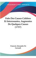 Faits Des Causes Celebres Et Interessantes, Augmentes De Quelques Causes (1757)