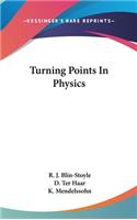 Turning Points in Physics