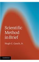 Scientific Method in Brief