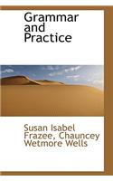 Grammar and Practice