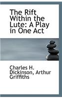 The Rift Within the Lute