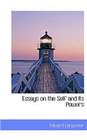 Essays on the Self and Its Powers