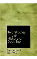 Two Studies in the History of Doctrine