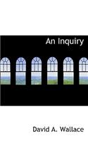 An Inquiry: (English)