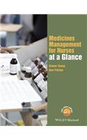 Medicines Management for Nurses at a Glance