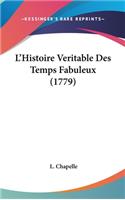 L'Histoire Veritable Des Temps Fabuleux (1779)
