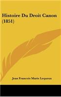 Histoire Du Droit Canon (1851)