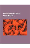 New Intermediate Arithmetic: (English)