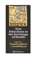 New Directions In The Sociology Of Health