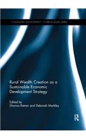 Rural Wealth Creation as a Sustainable Economic Development Strategy