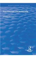 God, Freedom and Immortality