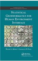 Statistical Geoinformatics for Human Environment Interface: (Chapman & Hall/CRC Applied Environmental Statistics)