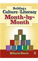 Building a Culture of Literacy Month-By-Month