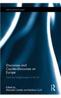 Discourses and Counter-discourses on Europe