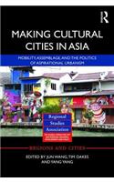 Making Cultural Cities in Asia