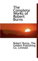 The Complete Works of Robert Burns