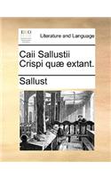 Caii Sallustii Crispi Qu] Extant.