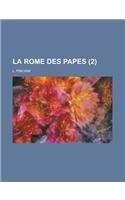 La Rome Des Papes (2)