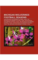 Michigan Wolverines Football Seasons: 1997 Michigan Wolverines Football Team, 2010 Michigan Wolverines Football Team(English)