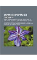Japanese Pop Music Groups