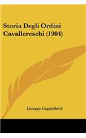 Storia Degli Ordini Cavallereschi (1904)
