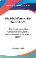 Die Schuldformen Des Strafrechts V1