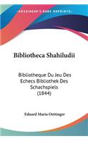 Bibliotheca Shahiludii