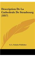 Description De La Cathedrale De Strasbourg (1817)