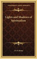 Lights and Shadows of Spiritualism