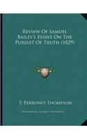 Review Of Samuel Bailey's Essays On The Pursuit Of Truth (1829)