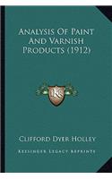 Analysis Of Paint And Varnish Products (1912)