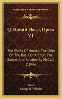 Q. Horatii Flacci, Opera V1
