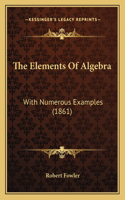 Elements of Algebra