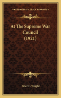 At The Supreme War Council (1921)