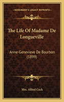 Life Of Madame De Longueville