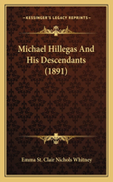 Michael Hillegas And His Descendants (1891)