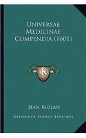 Universae Medicinae Compendia (1601)