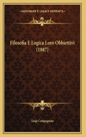 Filosofia E Logica Loro Obbiettivi (1887)