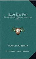 Ecos Del Rin: Coleccion De Poesias Alemanas (1881)(Spanish)