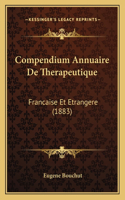 Compendium Annuaire De Therapeutique