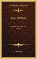 Nephew Or Uncle