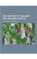 The History of Walmer and Walmer Castle
